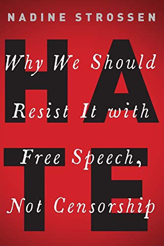 HATE: Why We Should Resist it With Free Speech, Not Censorship (Inalienable Rights) von OUP USA