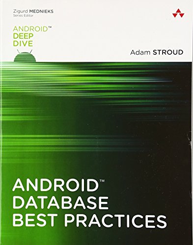 Android Database Best Practices (Android Deep Dive) von Addison-Wesley Professional