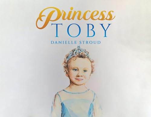 Princess Toby von Austin Macauley Publishers