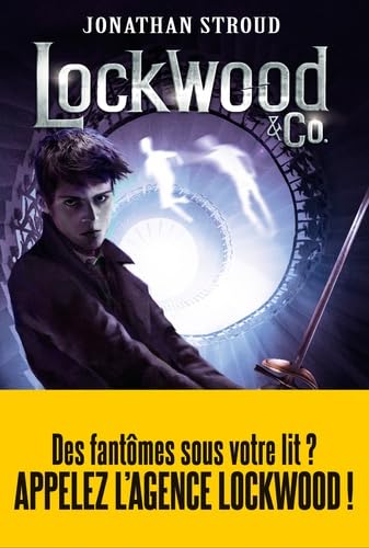 LOCKWOOD ET CO T3 LE GARCON QUI MURMURE: Le garçon fantôme LOCKWOOD ET CO T3 LE GARCON QUI MURMURE: Le garçon fantôme
