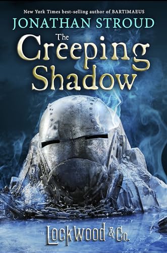 Lockwood & Co.: The Creeping Shadow Lockwood & Co.: The Creeping Shadow