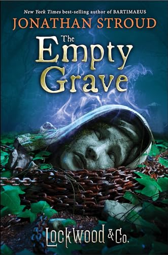 Lockwood & Co.: The Empty Grave Lockwood & Co.: The Empty Grave