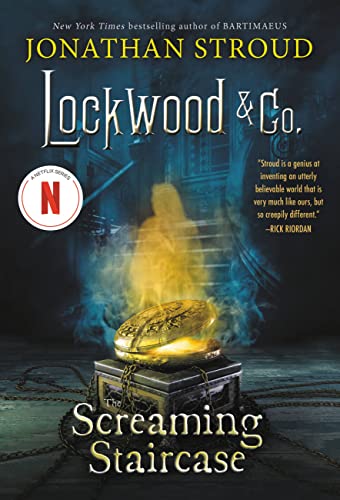 Lockwood & Co.: The Screaming Staircase (Lockwood & Co., 1)