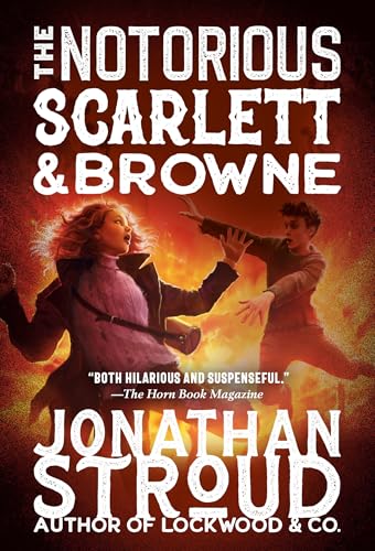 The Notorious Scarlett and Browne The Notorious Scarlett and Browne von Random House Children's Books