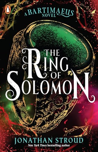 The Ring of Solomon: Bartimäus, Der Ring des Salomo, englische Ausgabe. Shortlisted for the 2010 COSTA Children's Book Award (The Bartimaeus Sequence)