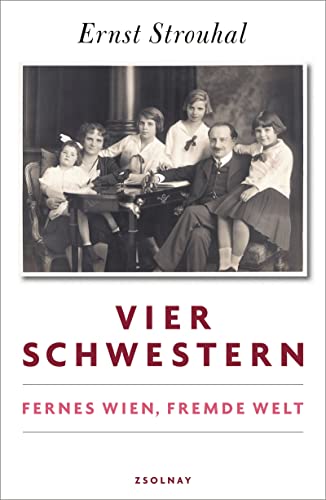 Vier Schwestern: Fernes Wien, fremde Welt