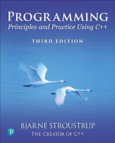 Programming: Principles and Practice Using C++ von Addison Wesley