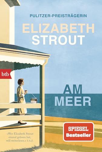Am Meer: Roman (Die Lucy-Barton-Romane, Band 4) von btb Verlag