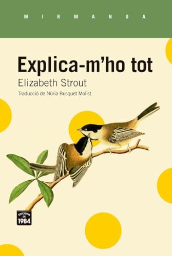 Explica-m'ho tot (Mirmanda, Band 253) von Edicions de 1984