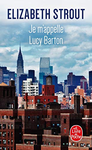 Je m'appelle Lucy Barton Je m'appelle Lucy Barton von Le Livre de Poche