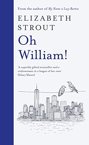 Oh William!: Longlisted for the Booker Prize 2022 (Lucy Barton, 3)
