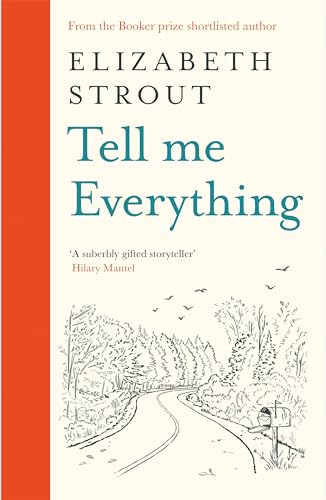Tell Me Everything: From the Booker-shortlisted author (Lucy Barton, 5)
