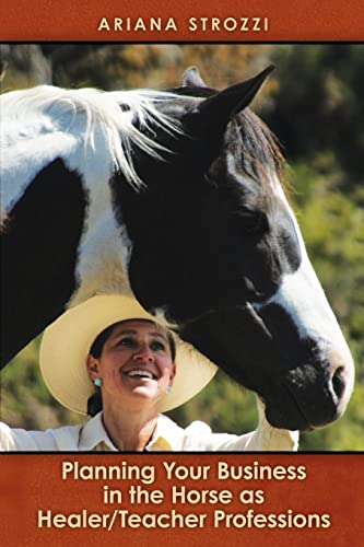 Planning Your Business in the 'Horse as Healer/Teacher' Professions von Booksurge Publishing