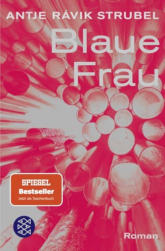 Blaue Frau: Roman | Ausgezeichnet mit dem Deutschen Buchpreis 2021 von FISCHERVERLAGE