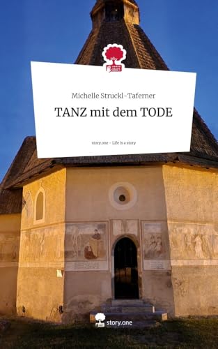 TANZ mit dem TODE. Life is a Story - story.one von story.one publishing