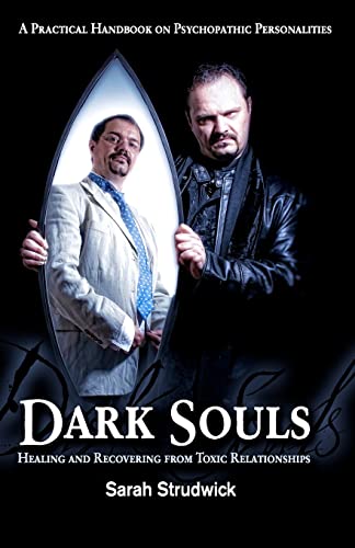 Dark Souls: Healing and Recovering from Toxic Relationships Dark Souls: Healing and Recovering from Toxic Relationships