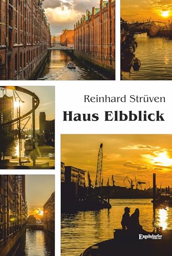 Haus Elbblick: Roman von Engelsdorfer Verlag
