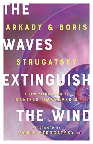 The Waves Extinguish the Wind (The Rediscovered Classics)