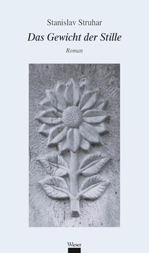 Das Gewicht der Stille: Roman Das Gewicht der Stille: Roman von Wieser Verlag
