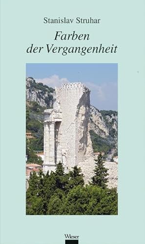 Farben der Vergangenheit Farben der Vergangenheit