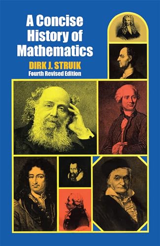 A Concise History of Mathematics: Fourth Revised Edition (Dover Books on Mathematics)