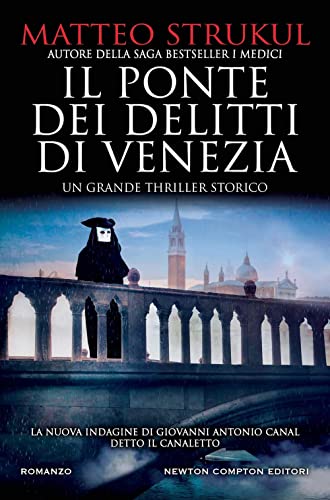 Il ponte dei delitti di Venezia (Nuova narrativa Newton)