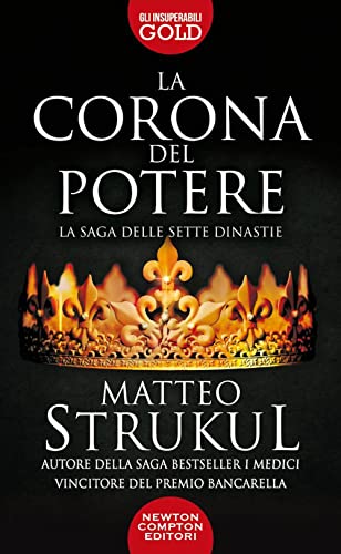 La corona del potere (Gli insuperabili Gold)