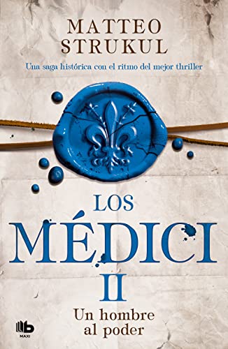 Los Médici. Un hombre al poder (MAXI, Band 2)