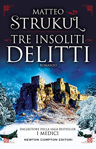 Tre insoliti delitti (Nuova narrativa Newton)
