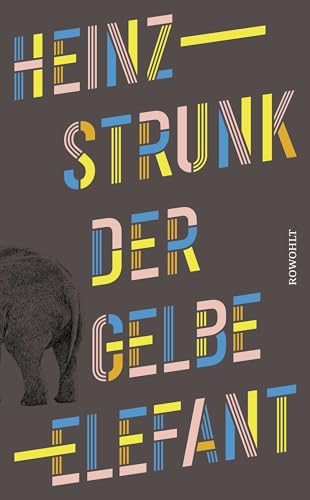 Der gelbe Elefant: "Die neuen Texte des Bestsellerautors sind der Hit." Hamburger Abendblatt