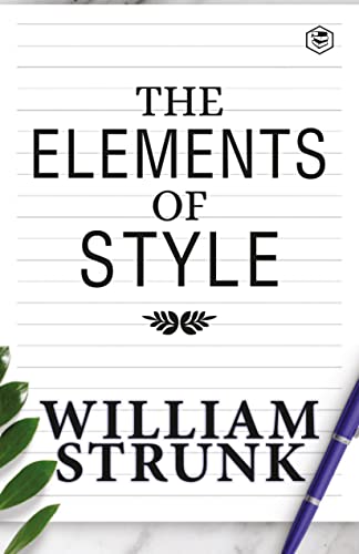 The Elements of Style von SANAGE PUBLISHING HOUSE LLP