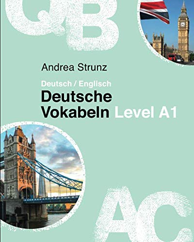 Deutsche Vokabeln Level A1 Englisch Deutsche Vokabeln Level A1 Englisch von Independently published