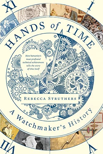 Hands of Time: A Watchmaker's History von Harper