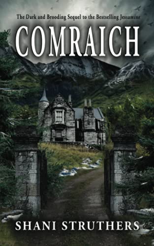 Comraich: The Dark and Brooding Sequel to Jessamine