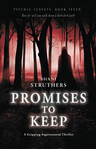Psychic Surveys Book Seven: Promises to Keep: A Gripping Supernatural Thriller