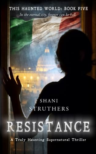 This Haunted World Book Five: Resistance: A Truly Haunting Supernatural Thriller von Authors Reach