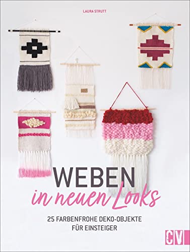 Weben in neuen Looks – 25 farbenfrohe Deko-Objekte für Einsteiger. Jedes Projekt mit Vollfarben-Diagramm und Schritt-für-Schritt-Anleitungen. Verschiedene Webtechniken sind detailliert beschrieben. Weben in neuen Looks – 25 farbenfrohe Deko-Objekte für Einsteiger. Jedes Projekt mit Vollfarben-Diagramm und Schritt-für-Schritt-Anleitungen. Verschiedene Webtechniken sind detailliert beschrieben.
