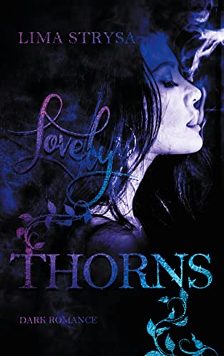 Lovely Thorns von Books on Demand