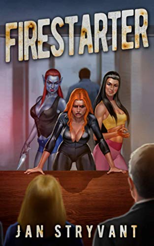Firestarter (The Valens Legacy, Band 15) von Independently published