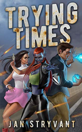 Trying Times (The Valens Legacy, Band 14) von Independently published