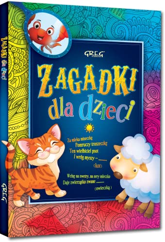 Zagadki dla dzieci (KOLOROWA KLASYKA)