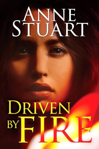 Driven by Fire (Fire, 2, Band 2)