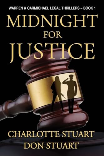Midnight for Justice: A Courtroom Drama Legal Mystery (Warren & Carmichael Legal Thrillers, Band 1) von Quartermaster Publishing