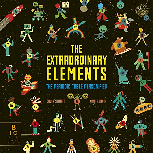 The Extraordinary Elements: The Periodic Table Personified