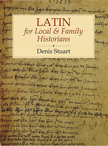 Latin for Local and Family Historians von History Press