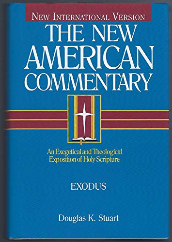 Exodus (2): An Exegetical and Theological Exposition of Holy Scripture Volume 2 (The New American Commentary, Band 2) von Broadman & Holman