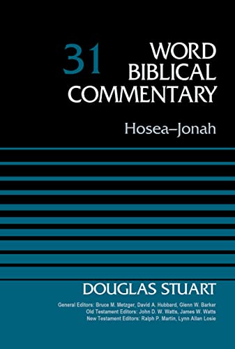 Hosea-Jonah, Volume 31 (Word Biblical Commentary, Band 31)