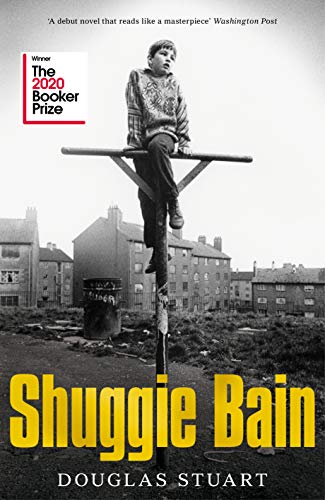 Shuggie Bain: The Million-Copy Bestseller & Winner of the Booker Prize von Picador