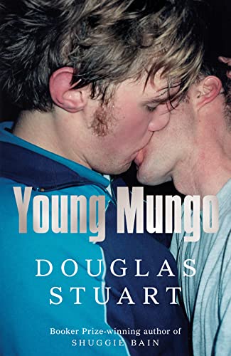 Young Mungo: The No. 1 Sunday Times Bestseller von Picador