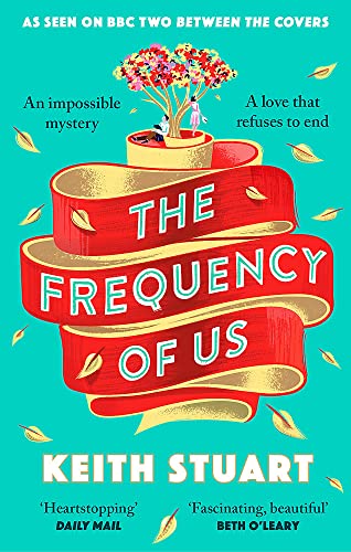 The Frequency of Us: A BBC2 Between the Covers book club pick von Sphere